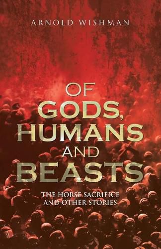 Cover image for Of Gods, Humans and Beasts