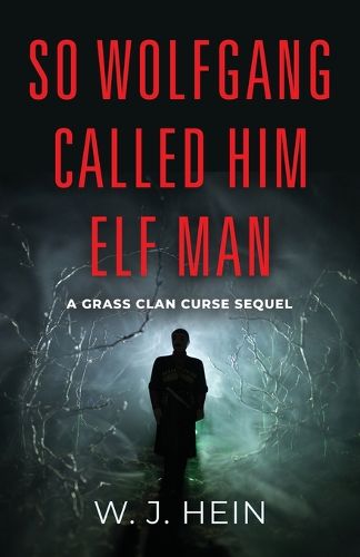 Cover image for So Wolfgang Called Him Elf Man