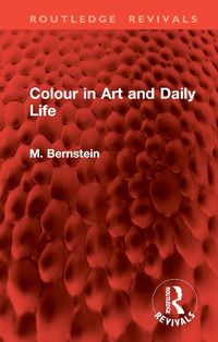 Cover image for Colour in Art and Daily Life