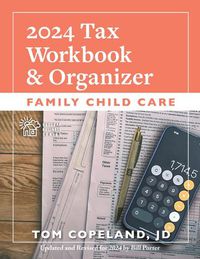 Cover image for Family Child Care 2024 Tax Workbook and Organizer