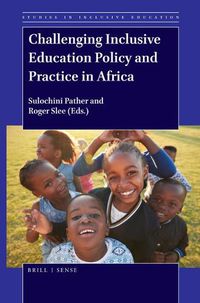 Cover image for Challenging Inclusive Education Policy and Practice in Africa