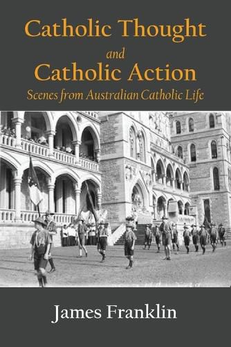 Catholic Thought and Catholic Action