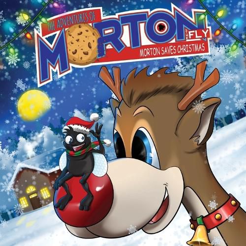 Cover image for The Adventures of Morton The Fly - Morton Saves Christmas