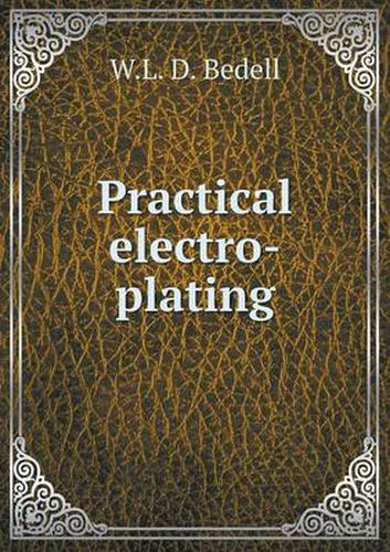 Cover image for Practical electro-plating