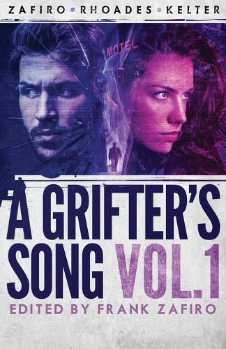 A Grifter's Song Vol. 1