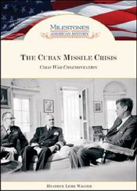 Cover image for The Cuban Missile Crisis