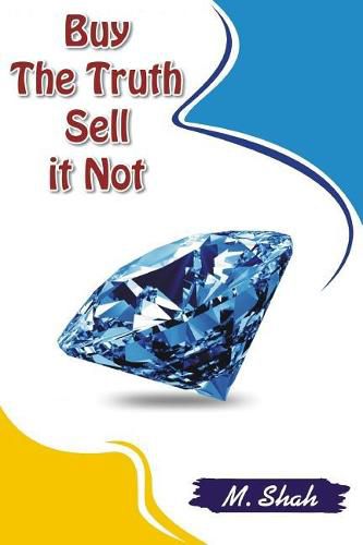 Cover image for Buy the truth: Sell it not