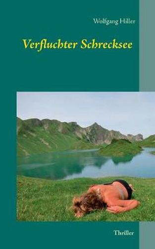 Cover image for Verfluchter Schrecksee: Alpen-Thriller