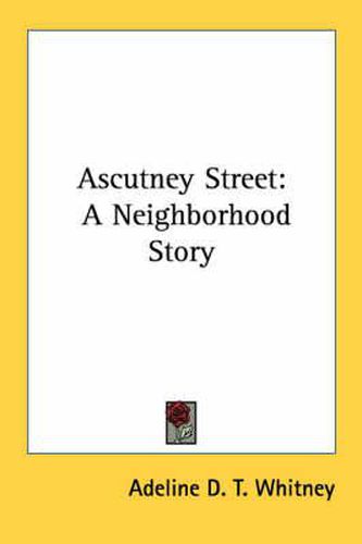 Ascutney Street: A Neighborhood Story