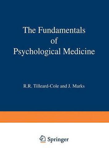 The Fundamentals of Psychological Medicine