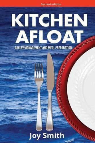 Cover image for Kitchen Afloat: Galley Management and Meal Preparation