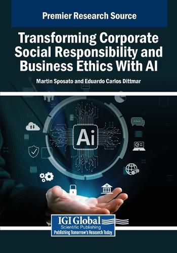Cover image for Transforming Corporate Social Responsibility and Business Ethics With AI