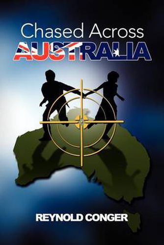 Cover image for Chased Across Australia