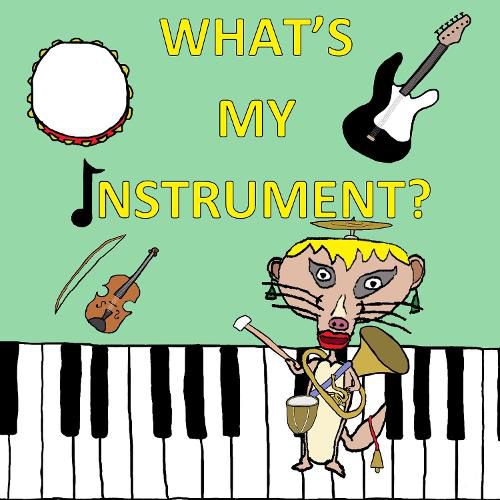 Cover image for What's My Instrument?