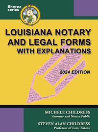 Cover image for Louisiana Notary and Legal Forms with Explanations