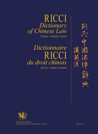 Cover image for Ricci Dictionary of Chinese Law, Chinese-English, French / Dictionnaire Ricci du droit chinois, chinois-anglais, francais /         (   ): Traditional Chinese