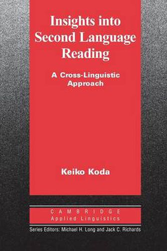 Cover image for Insights into Second Language Reading: A Cross-Linguistic Approach