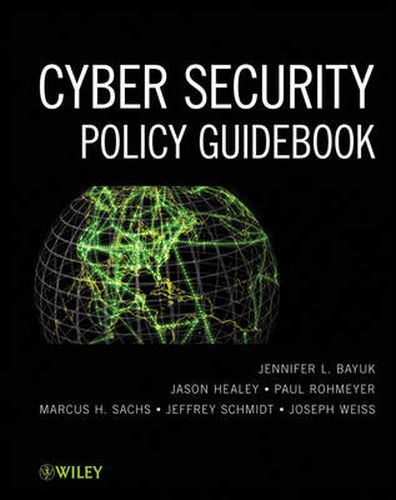 Cybersecurity Policy Guidebook: An Introduction