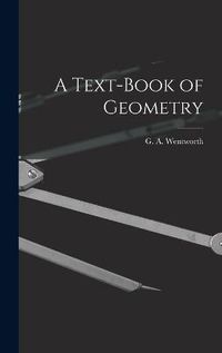 Cover image for A Text-Book of Geometry