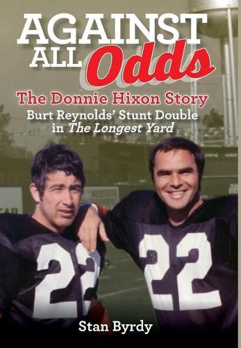Cover image for Against All Odds: The Donnie Hixon Story