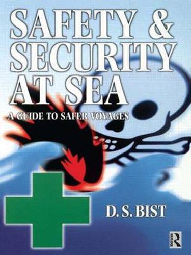 Cover image for Safety and Security at Sea: A Guide to Safer Voyages