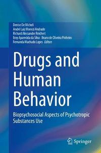 Cover image for Drugs and Human Behavior: Biopsychosocial Aspects of Psychotropic Substances Use