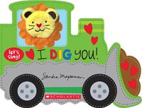 Cover image for I Dig You! (a Let's Sing Board Book)