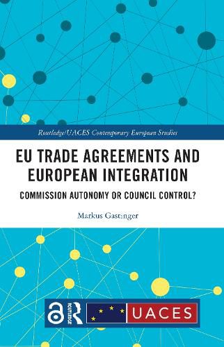 Cover image for EU Trade Agreements and European Integration