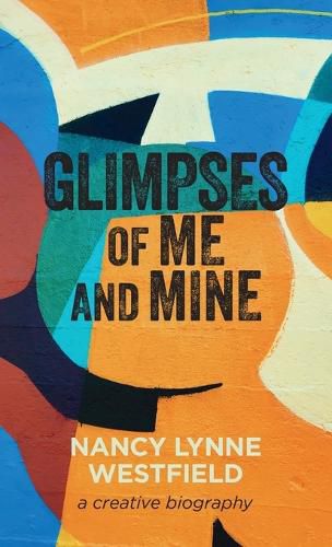 Cover image for Glimpses of Me and Mine