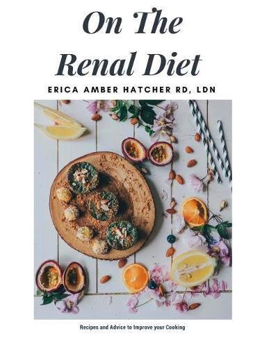 Cover image for On the Renal Diet: Cooking and Eating Easy