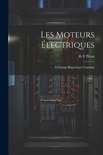 Cover image for Les Moteurs Electriques