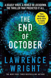 Cover image for The End of October: A page-turning thriller that warned of the risk of a global virus