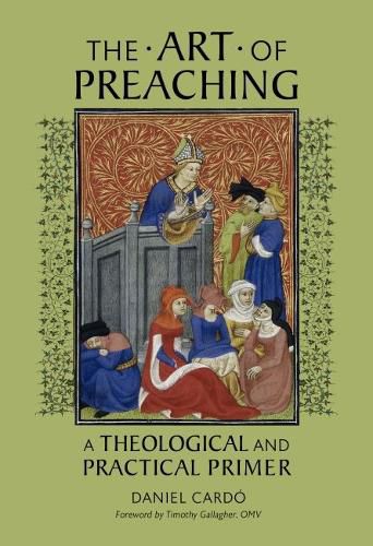 Cover image for The Art of Preaching: A Theological and Practical Primer