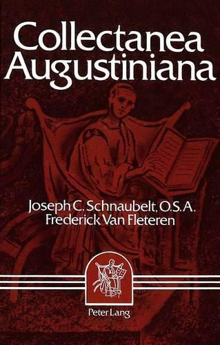 Cover image for Collectanea Augustiniana: Augustine: Second Founder of the Faith