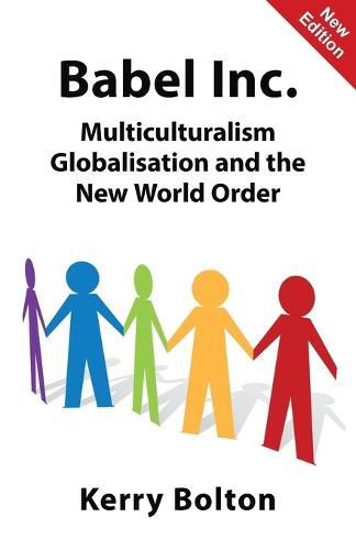 Cover image for Babel Inc.: Multiculturalism, Globalisation, and the New World Order