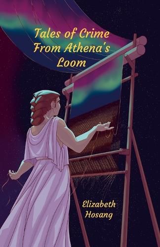 Cover image for Tales of Crime from Athena's Loom