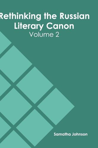 Cover image for Rethinking the Russian Literary Canon: Volume 2