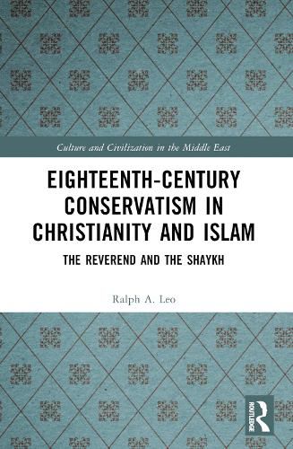 Cover image for Eighteenth-Century Conservatism in Christianity and Islam