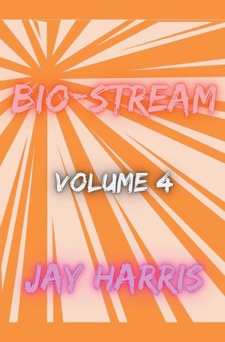 Cover image for Bio-Stream Volume 4