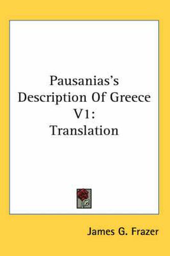 Cover image for Pausanias's Description of Greece V1: Translation