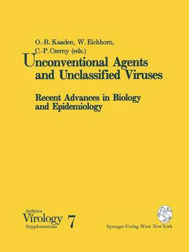 Cover image for Unconventional Agents and Unclassified Viruses: Recent Advances in Biology and Epidemiology