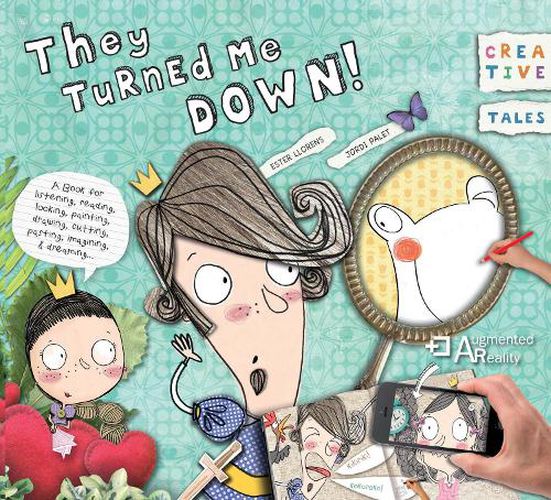 Cover image for Creative Tales: They Turned Me Down!