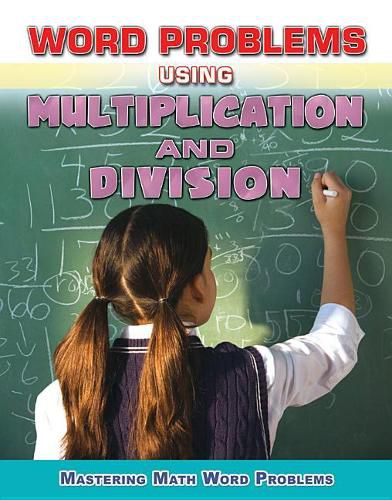 Word Problems Using Multiplication and Division