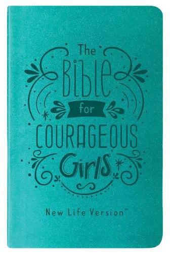 Cover image for The Bible for Courageous Girls: New Life Version