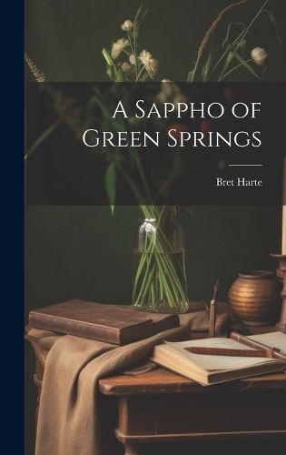 Cover image for A Sappho of Green Springs