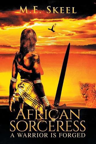 Cover image for African Sorceress: A Warrior Is Forged