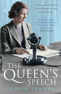 Cover image for The Queen's Speech: An Intimate Portrait of the Queen in her Own Words
