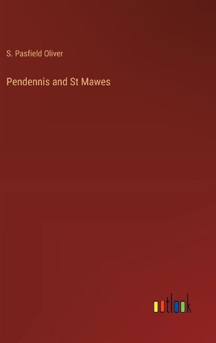 Pendennis and St Mawes