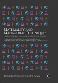Cover image for Materiality and Managerial Techniques: New Perspectives on Organizations, Artefacts and Practices