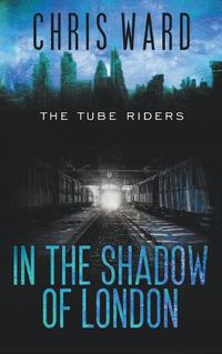 Cover image for In the Shadow of London